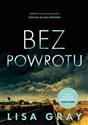 Bez powrotu - Lisa Gray