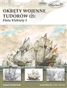 Okręty wojenne Tudorów 2 Flota Elżbiety I - Konstam Angus