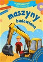 Maluszkowe malowanie Maszyny budowlane - Opracowanie Zbiorowe