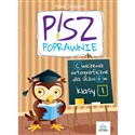 Pisz poprawnie Klasa 1 Ćwiczenia ortograficzne dla uczniów / Pryzmat books in polish