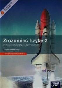 Zrozumieć fizykę 2 Podręcznik z dostępem do Matura-ROM-U Zakres rozszerzony Szkoła ponadgimnazjalna buy polish books in Usa