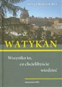Watykan Wszystko to, co chcielibyście wiedzieć Polish bookstore