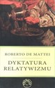 Dyktatura relatywizmu - Roberto Mattei - Polish Bookstore USA