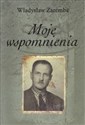 Moje wspomnienia - Władysław Zaremba  