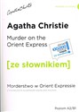 Murder on the Orient Express / Morderstwo w Orient Expressie z podręcznym słownikiem - angielsko-polskim  