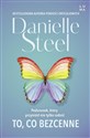 To co bezcenne - Danielle Steel