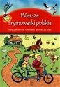 Wiersze i rymowanki polskie Klasyczne wiersze, rymowanki, piosenki dla dzieci  