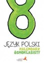 Język polski Kalendarz ósmoklasisty - Beata Fiszer, Małorzata Hajduk