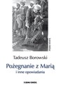 Pożegnanie z Marią i inne opowiadania - Tadeusz Borowski to buy in USA