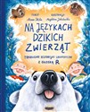 Na językach dzikich zwierząt. Trrrudne historyjki logopedyczne z głoską R - Anna Skiba bookstore