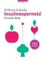 Insulinooporność  - Hanna Stolińska-Fiedorowicz