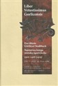 Najstarsza księga miejska zgorzelecka 1305-1416 (1423) Część 2 Liber Vetustissimus Gorlicensis. Das älteste Görlitzer Stadtbuch pl online bookstore