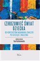 Zrozumieć świat dziecka Polish Books Canada