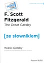 The Great Gatsby / Wielki Gatsby z podręcznym słownikiem angielsko-polskim - F. Scott Fitzgerald