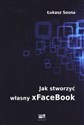 Jak stworzyć własny xFaceBook in polish