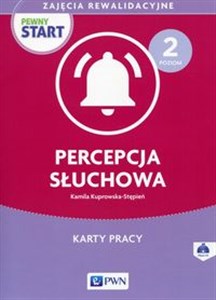 Pewny start Zajęcia rewalidacyjne Poziom 2 Percepcja słuchowa Karty pracy z płytą CD - Polish Bookstore USA