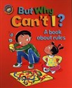 But Why Can't I? A book about rules in polish