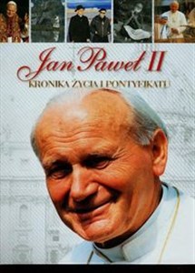 Jan Paweł II Kronika życia i pontyfikatu pl online bookstore