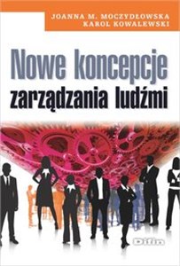 Nowe koncepcje zarządzania ludźmi Polish Books Canada