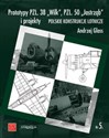 Prototypy PZL. 38 Wilk PZL. 50 Jastrząb i projekty Polskie Konstrukcje Lotnicze PKL nr 5 - Andrzej Glass