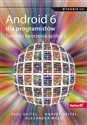 Android 6 dla programistów Techniki tworzenia aplikacji polish usa