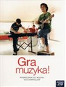 Gra muzyka! Podręcznik Gimnazjum bookstore