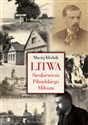Litwa Sienkiewicza Piłsudskiego Miłosza chicago polish bookstore