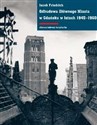 Odbudowa Głównego Miasta w Gdańsku w latach 1945-1960 polish usa