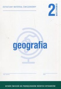 Geografia 2 Dotacyjny materiał ćwiczeniowy Gimnazjum Polish Books Canada