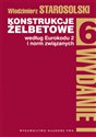 Konstrukcje żelbetowe według eurokodu 2 i norm związanych Tom 6 online polish bookstore