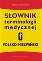 Słownik terminologii medycznej polsko-hiszpański online polish bookstore