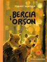 Bercia i Orson - Tomasz Samojlik
