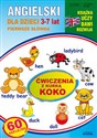 Angielski dla dzieci 3-7 lat Pierwsze słówka. Ćwiczenia z kurką Koko buy polish books in Usa
