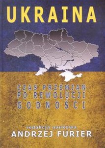 Ukraina Czas przemian po rewolucji godności pl online bookstore