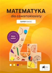 Matematyka dla czwartoklasisty. Superpomoc Canada Bookstore