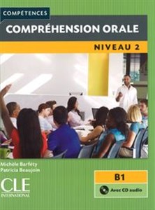 Comprehension orale 3 B2 + CD audio  