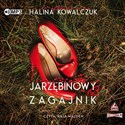 [Audiobook] CD MP3 Jarzębinowy zagajnik - Halina Kowalczuk
