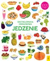 Encyklopedia obrazkowa Jedzenie - Opracowanie Zbiorowe