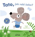 Tato, jak robi żaba?  Polish bookstore