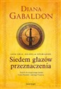 Siedem głazów przeznaczenia Saga obca Kolekcja opowiadań - Diana Gabaldon