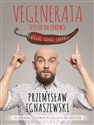 Vegenerata sposób na zdrowie Biegaj, gotuj, chudnij - Polish Bookstore USA