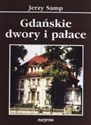 Gdańskie dwory i pałace 