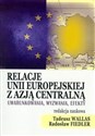 Relacje Unii Europejskiej z Azją Centralną 