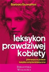 Leksykon Prawdziwej Kobiety pierwsza w Polsce książka antyfeministyczna buy polish books in Usa