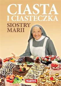 Ciasta i ciasteczka Siostry Marii - Polish Bookstore USA