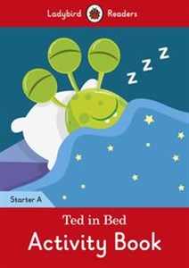 Ted in Bed Activity Book Ladybird Readers Starter Level A Polish bookstore