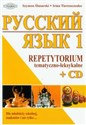 Russkij Jazyk 1 Repetytorium tematyczno-leksykalne z płytą CD Dla młodzieży szkolnej, studentó i nie tylko...  