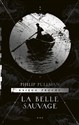 Księga Prochu Tom 1 La Belle Sauvage - Philip Pullman