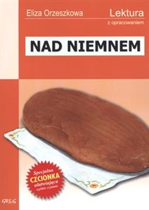 Nad Niemnem Lektura z opracowaniem  