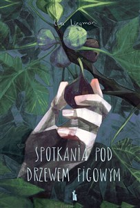 Spotkania pod drzewem figowym. Przypowieści o śmierci  books in polish